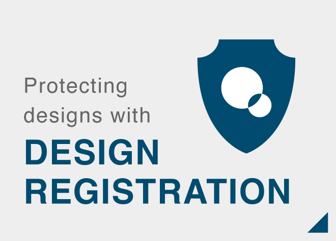 Protecting designs with DESIGN REGISTRATION